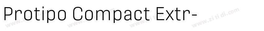 Protipo Compact Extr字体转换 Protipo Compact Extr字体转换